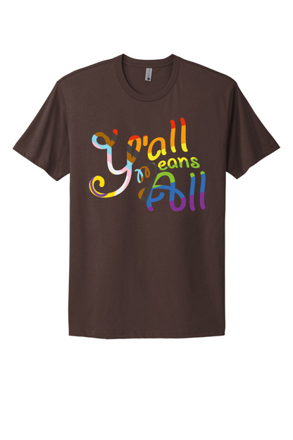 Y'all Means All Tee