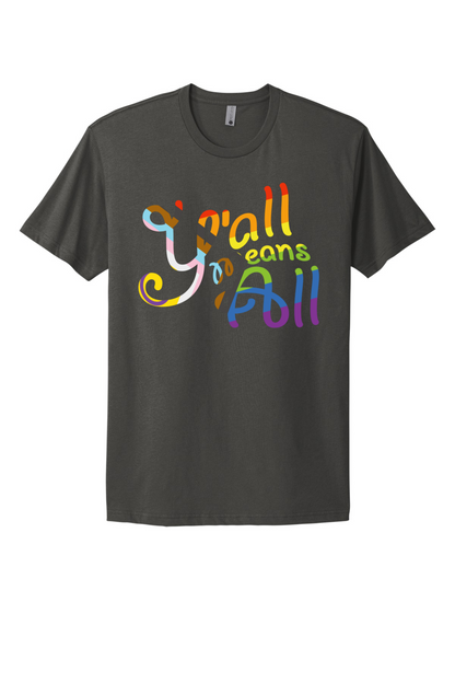 Y'all Means All Tee