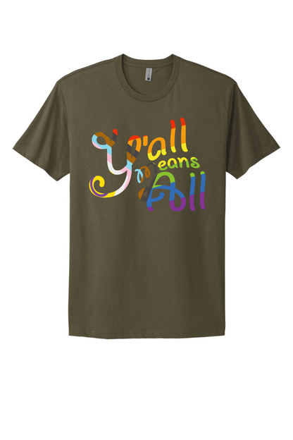 Y'all Means All Tee