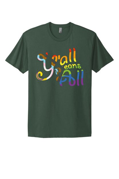 Y'all Means All Tee