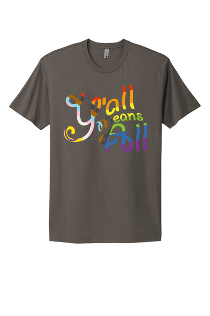 Y'all Means All Tee