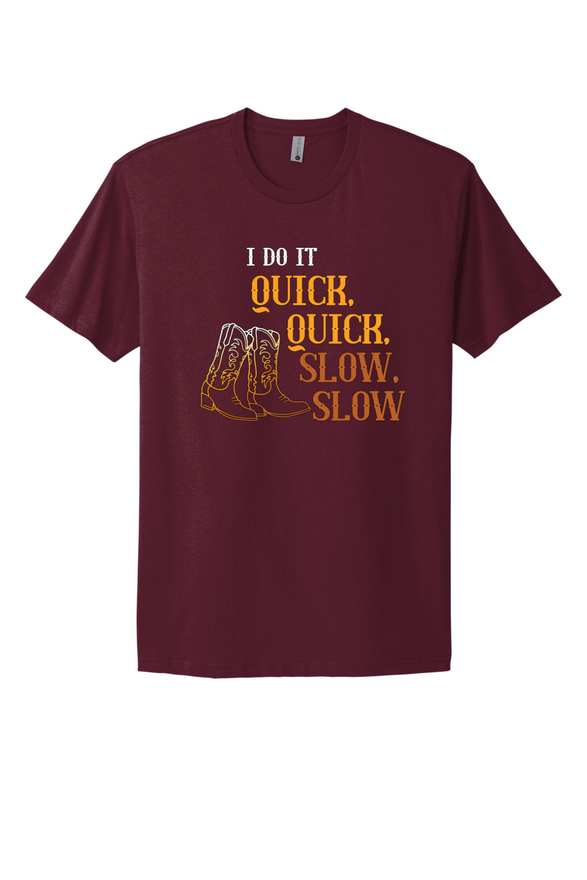 Quick Quick Slow Slow Tee