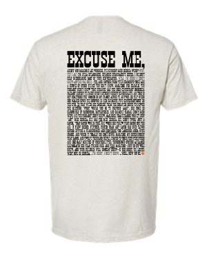 Excuse Me - Black Print