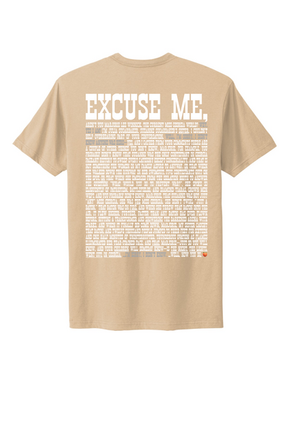 Excuse Me - White Print