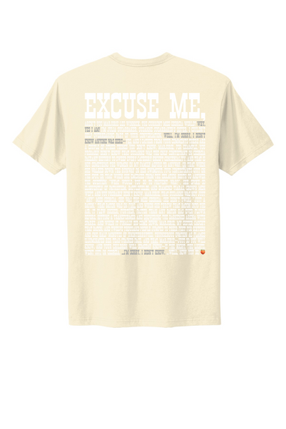 Excuse Me - White Print