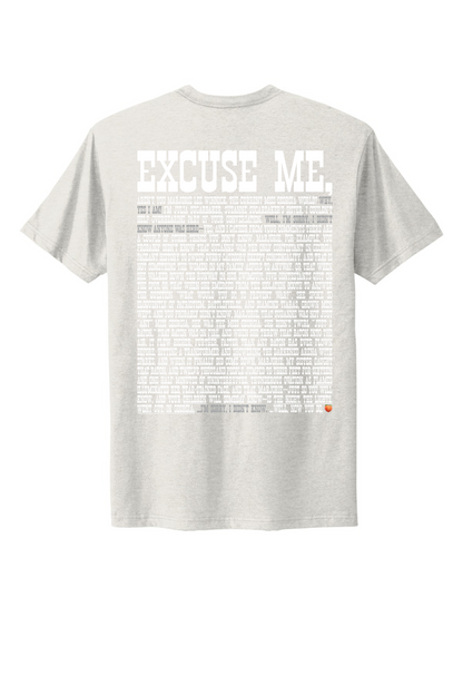 Excuse Me - White Print