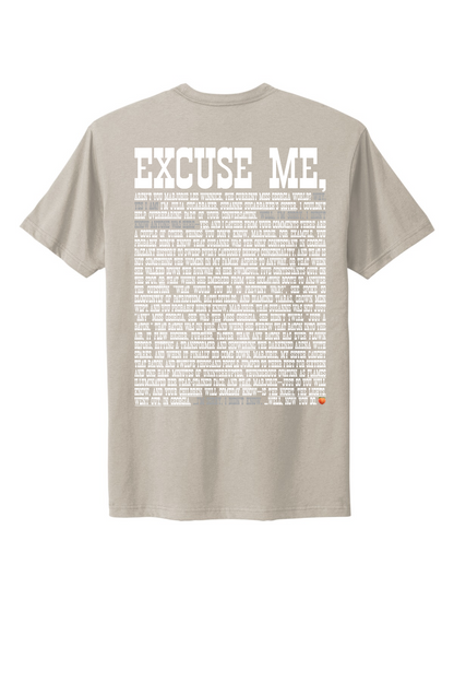 Excuse Me - White Print
