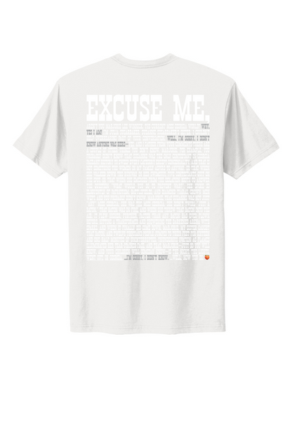 Excuse Me - White Print