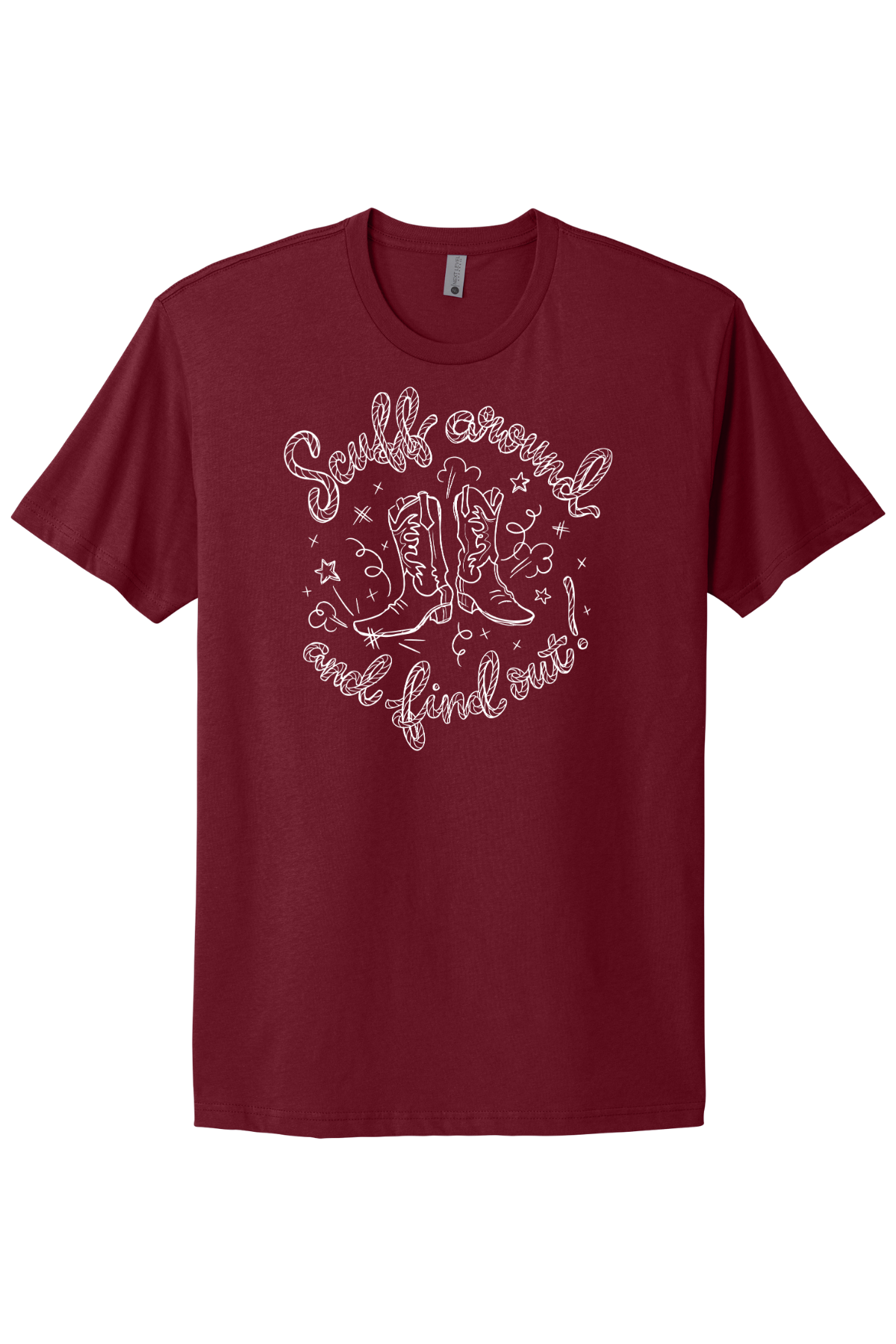 Scuff Around And Find Out - White Print