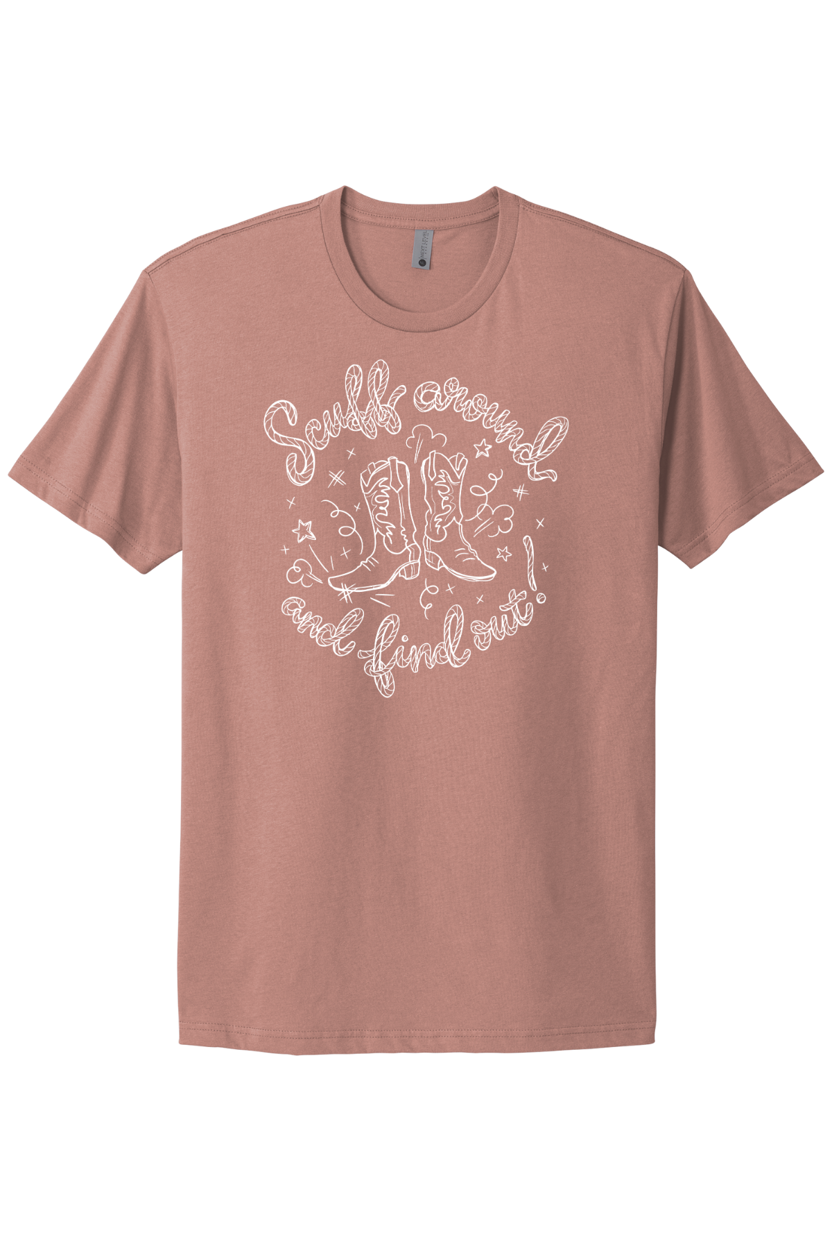 Scuff Around And Find Out - White Print