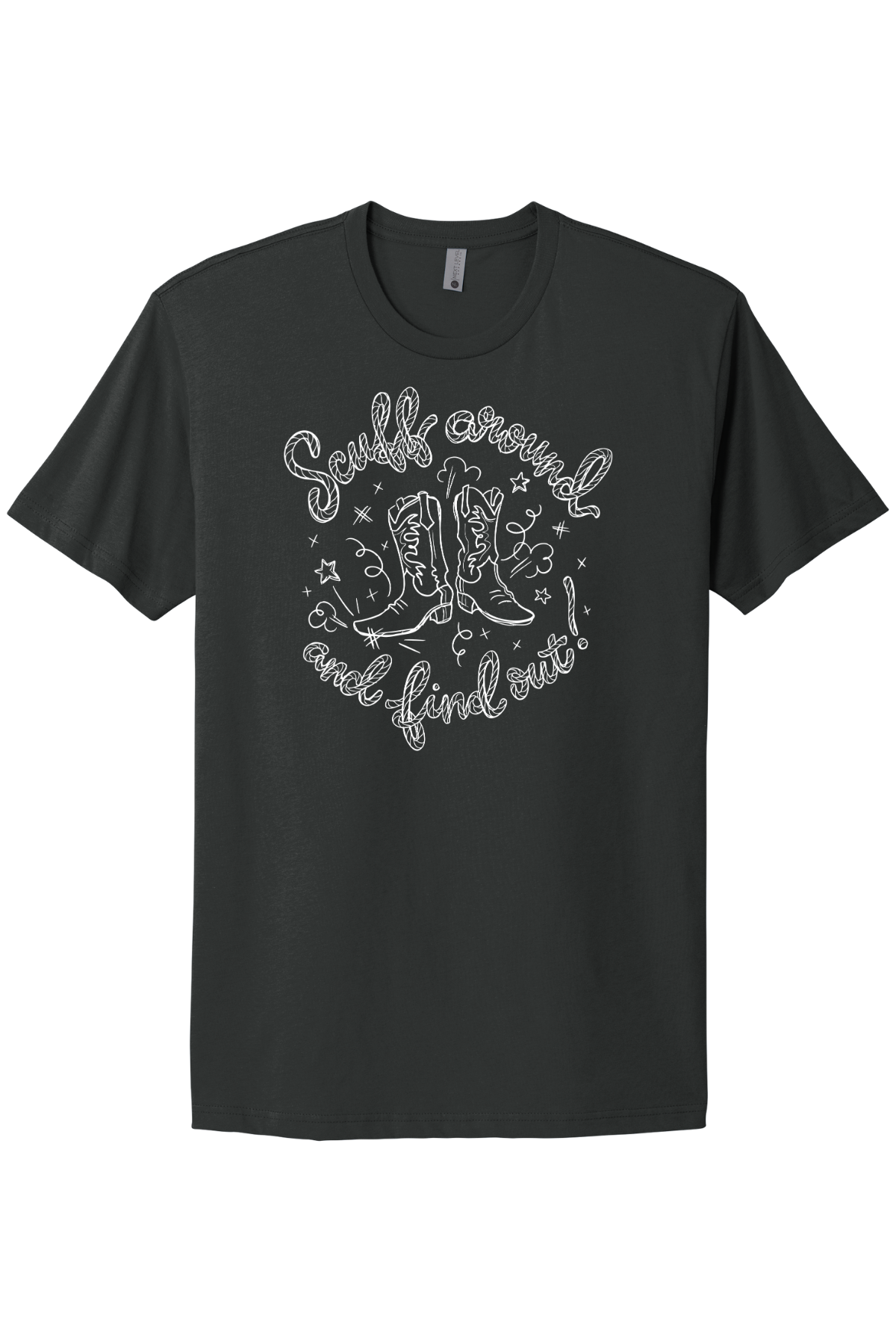 Scuff Around And Find Out - White Print