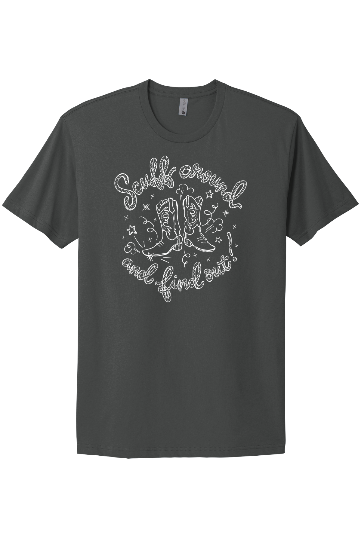 Scuff Around And Find Out - White Print