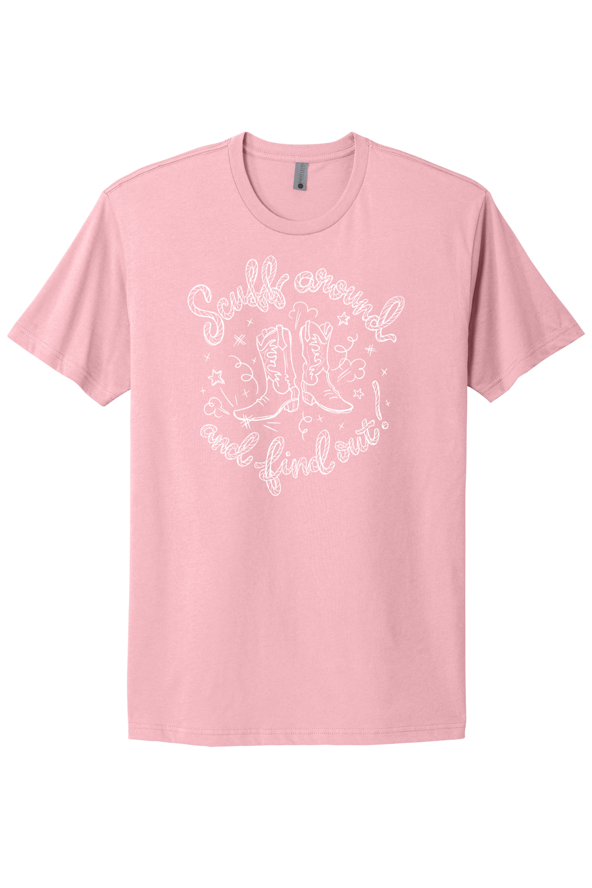 Scuff Around And Find Out - White Print