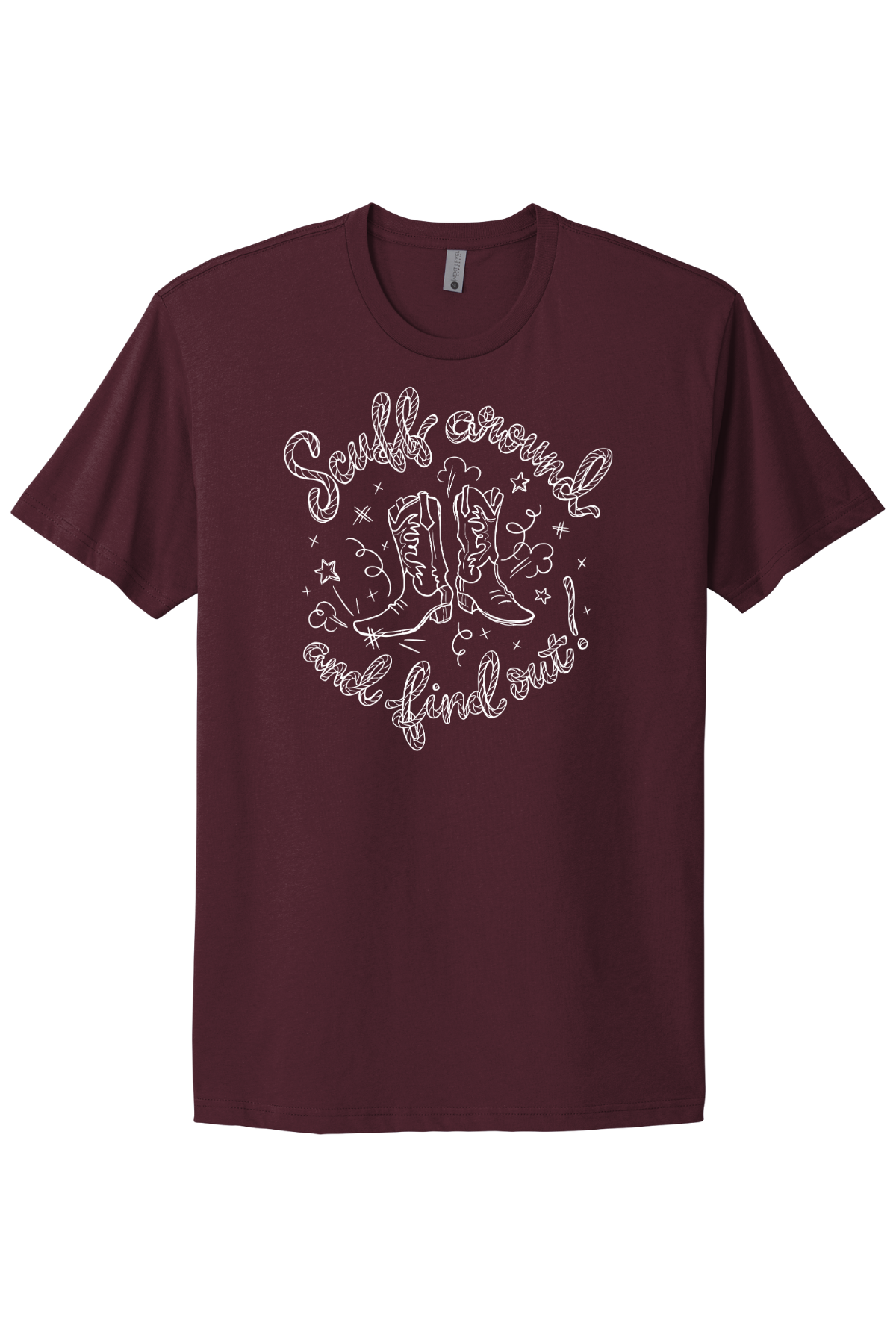 Scuff Around And Find Out - White Print