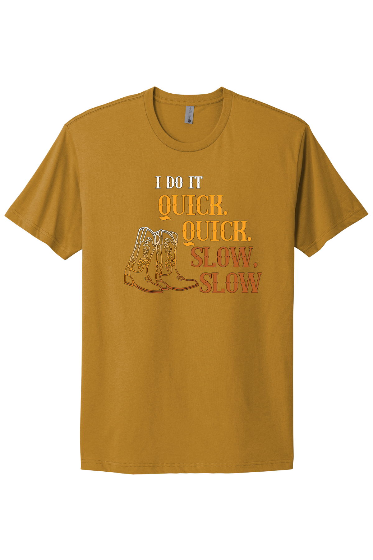 Quick Quick Slow Slow Tee