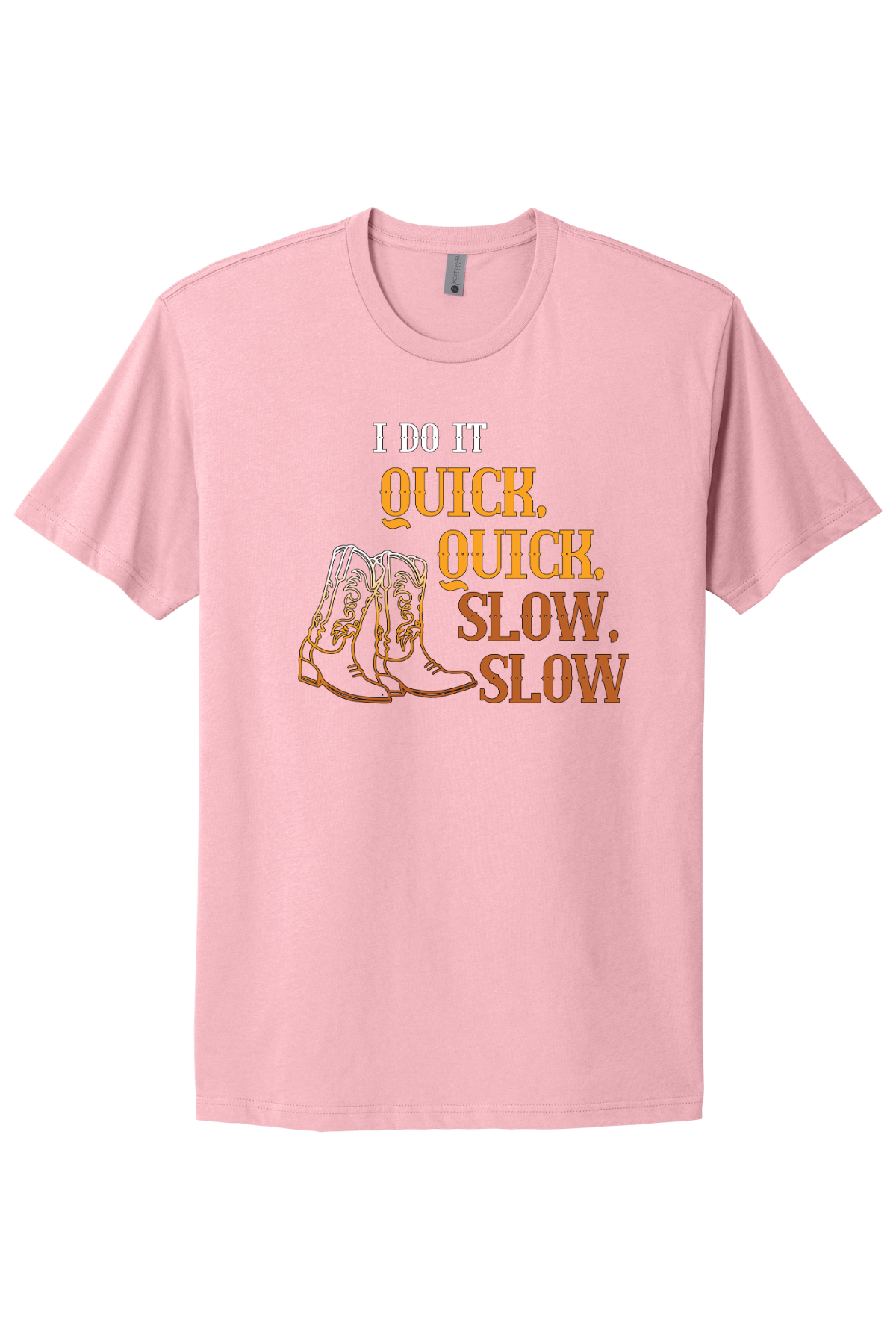 Quick Quick Slow Slow Tee