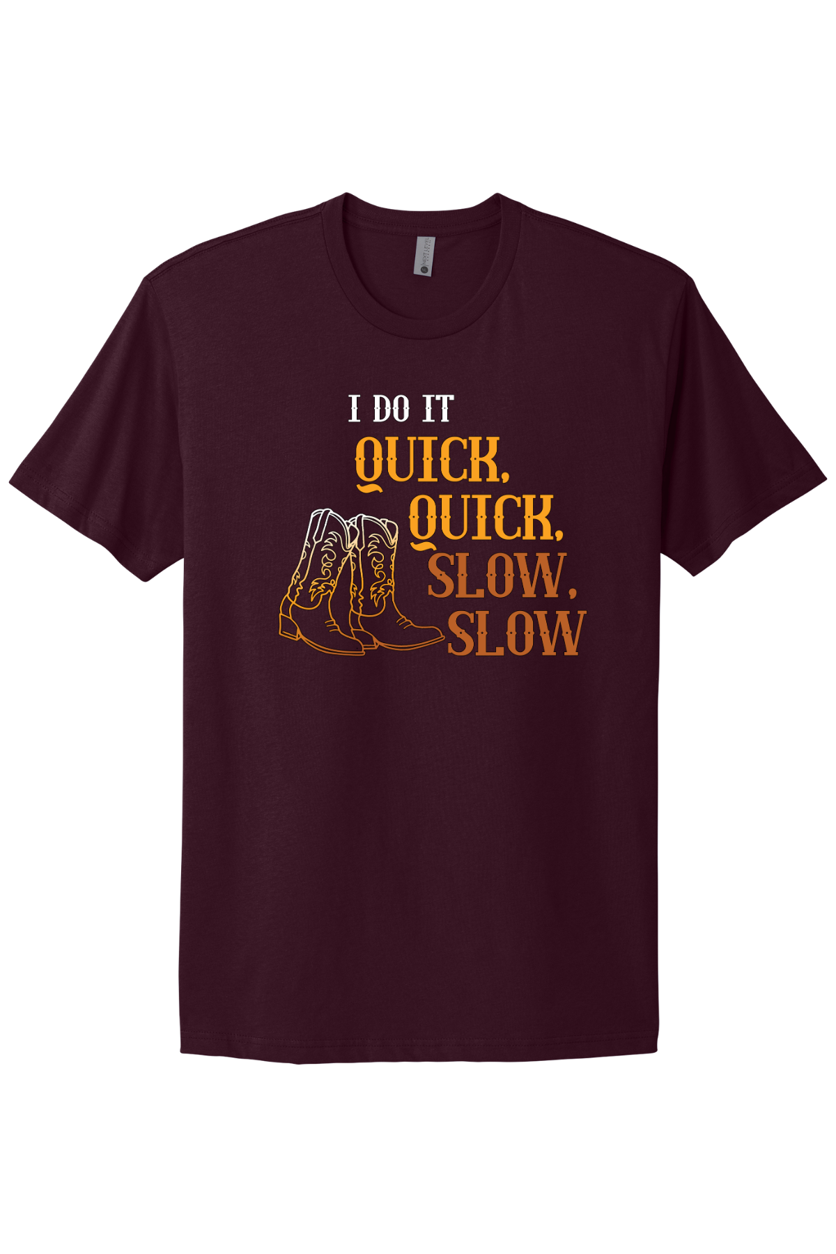 Quick Quick Slow Slow Tee
