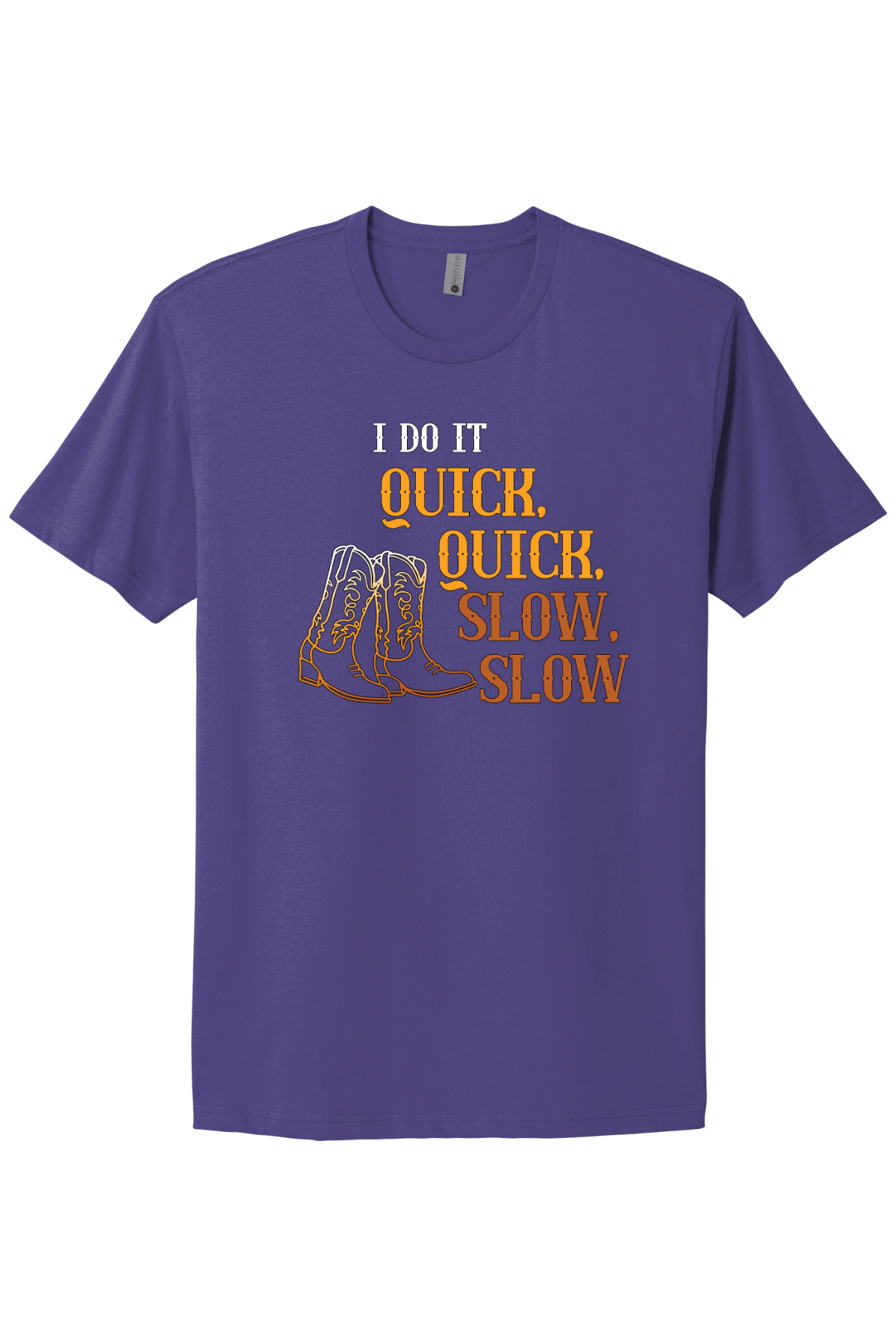 Quick Quick Slow Slow Tee