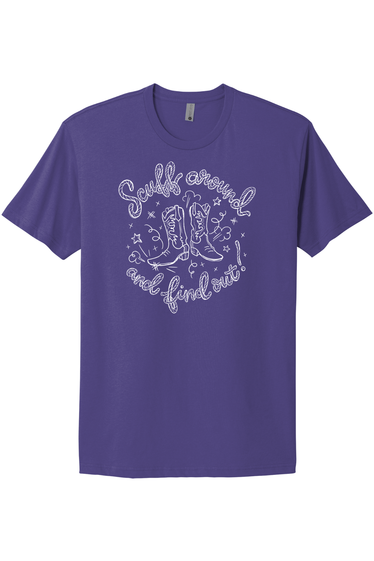 Scuff Around And Find Out - White Print