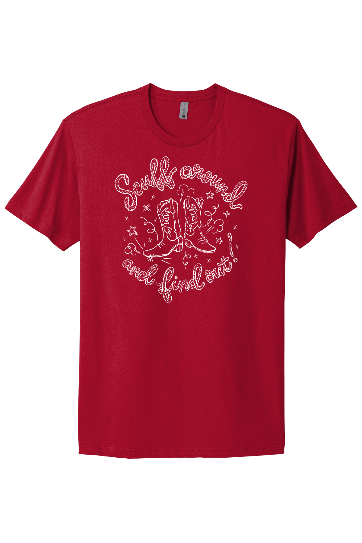 Scuff Around And Find Out - White Print