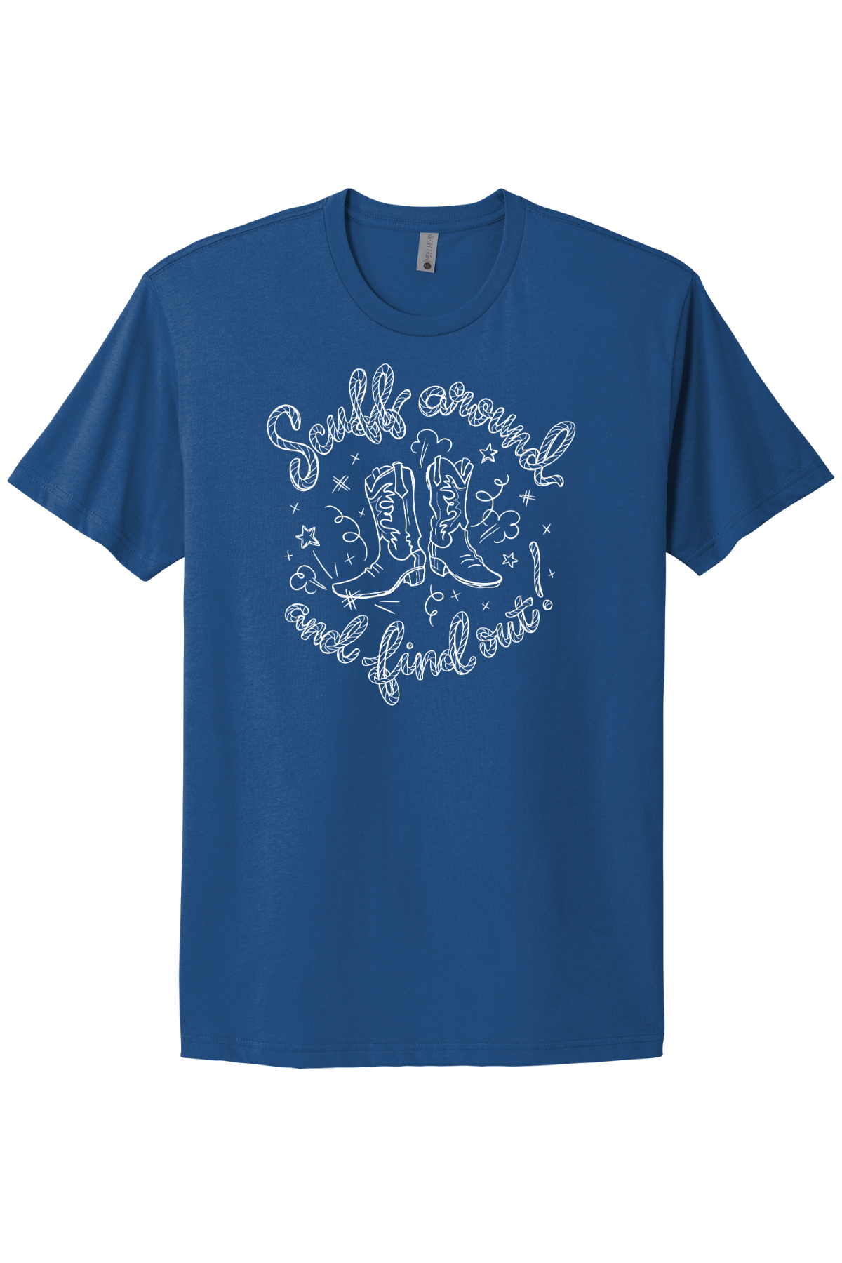 Scuff Around And Find Out - White Print