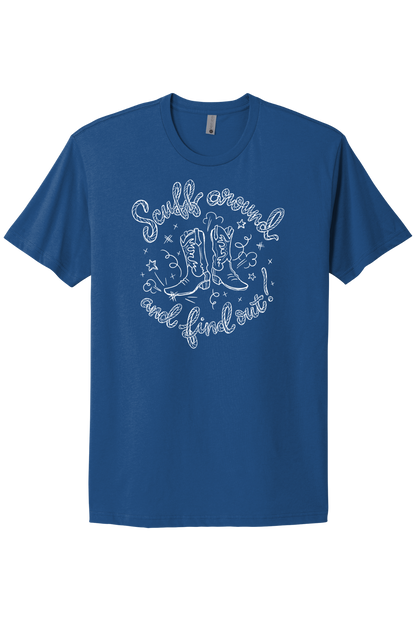 Scuff Around And Find Out - White Print