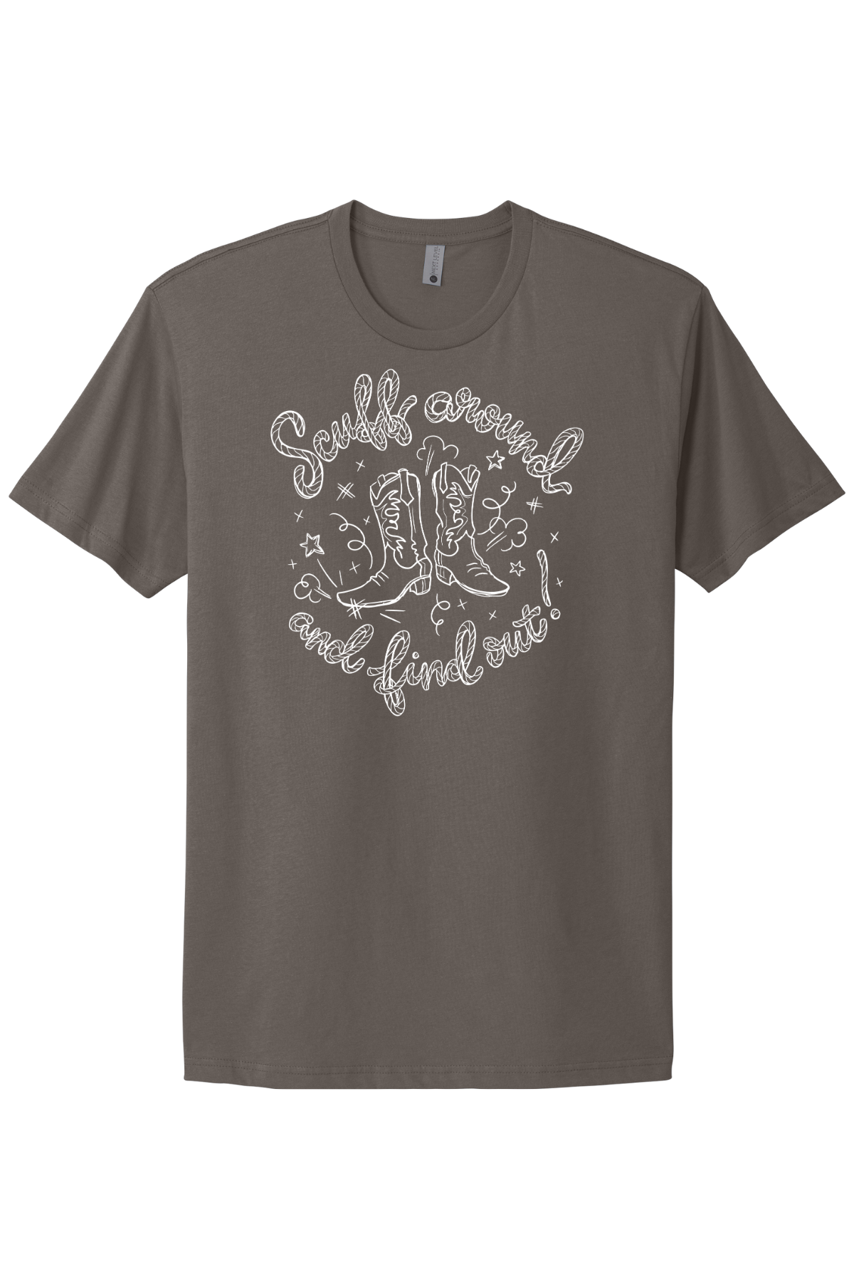 Scuff Around And Find Out - White Print