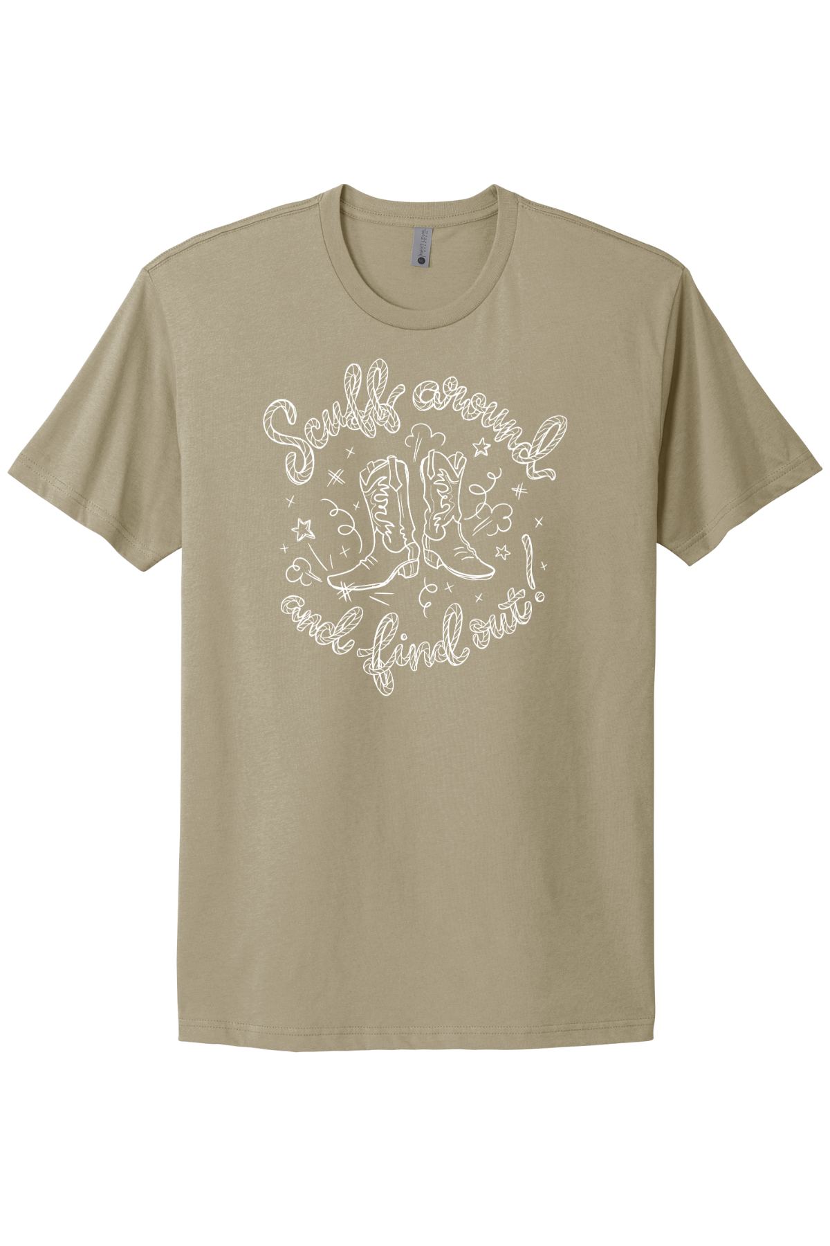 Scuff Around And Find Out - White Print